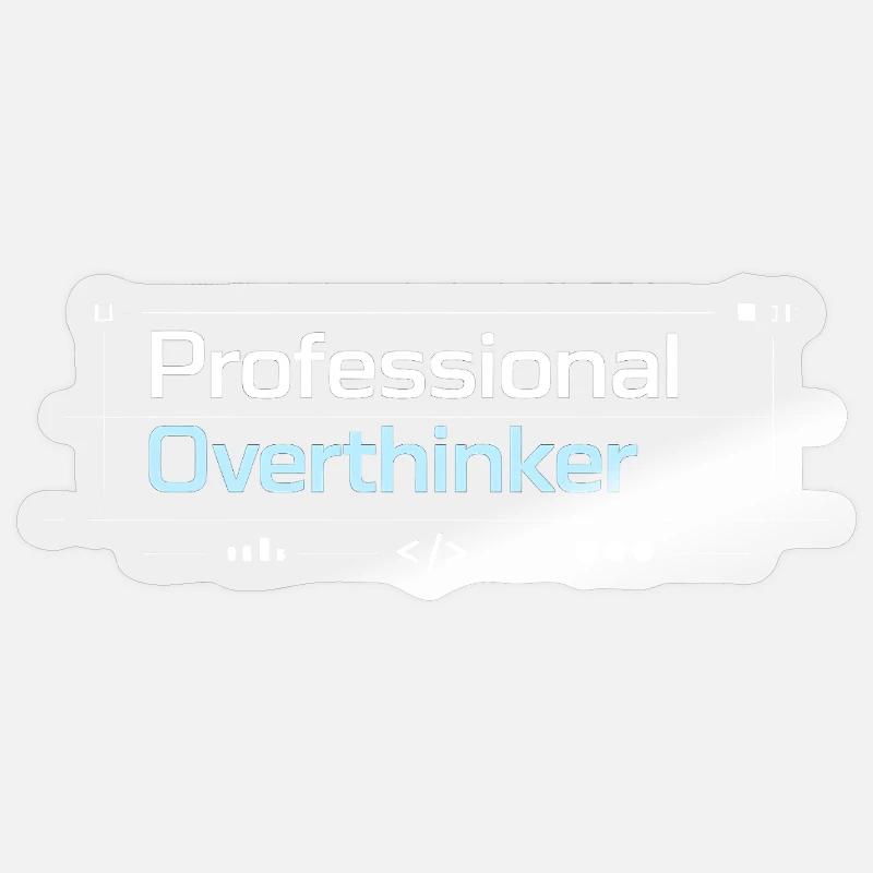 Professional OVERTHINKER tech - Sticker Größe S (10 x 10 cm) - Transparent glänzend