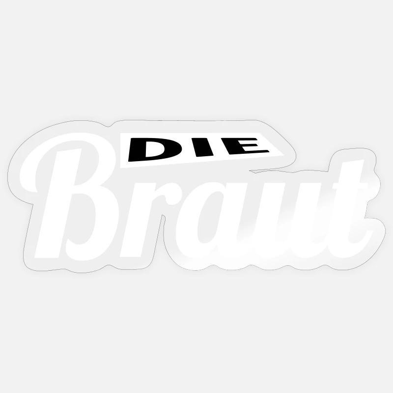 Team Braut!  - Sticker Größe S (10 x 10 cm) - Transparent glänzend