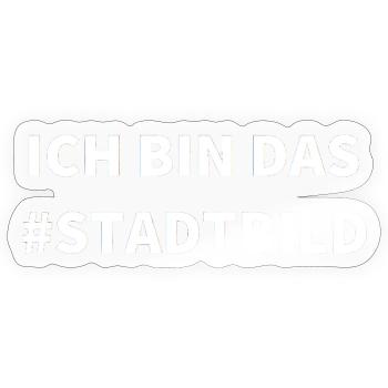 Ich bin das Stadtbild - Sticker Größe S (10 x 10 cm) - Transparent glänzend - Vorne