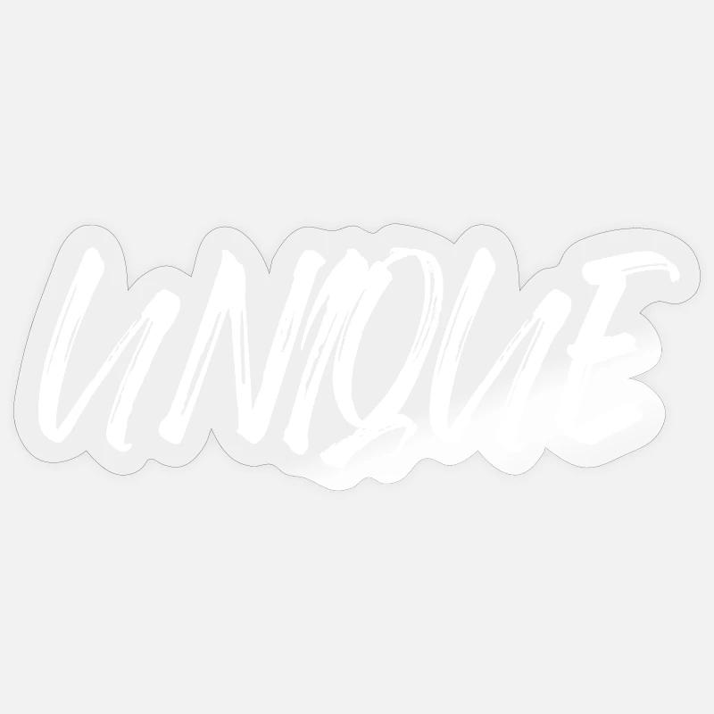 Unique Einzigartig Unikat Selbstwert Einzig Artig Sticker Größe S (10 x 10 cm)