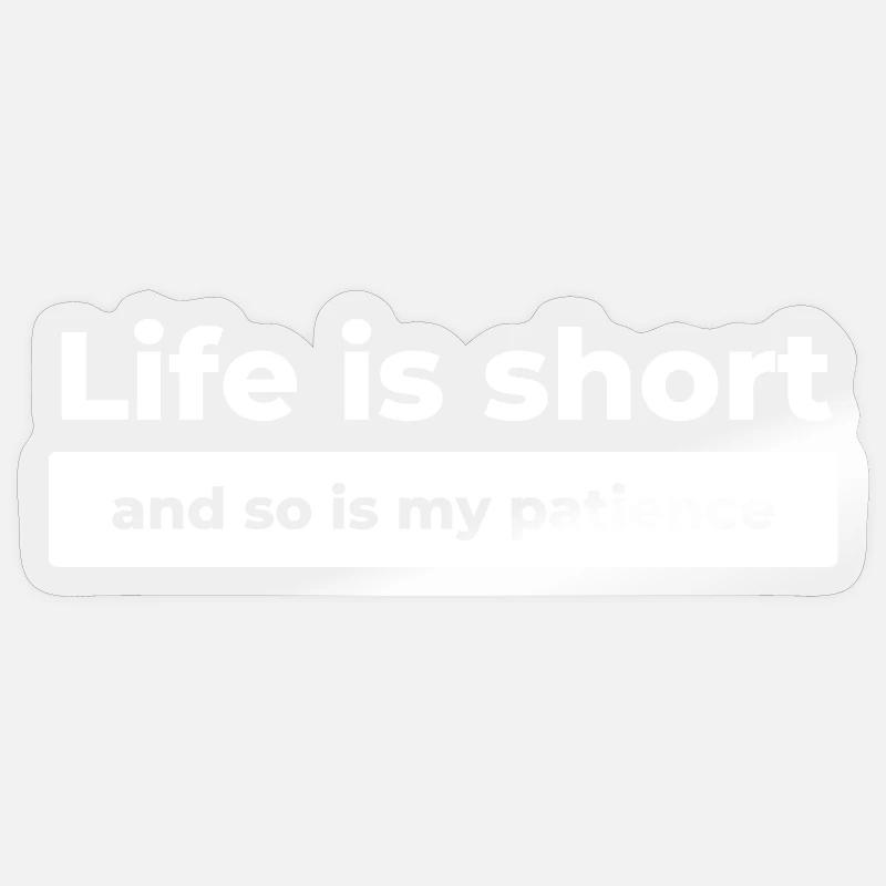 Citation de la vie drôle - Sticker taille S (10 x 10 cm) - brillant transparent