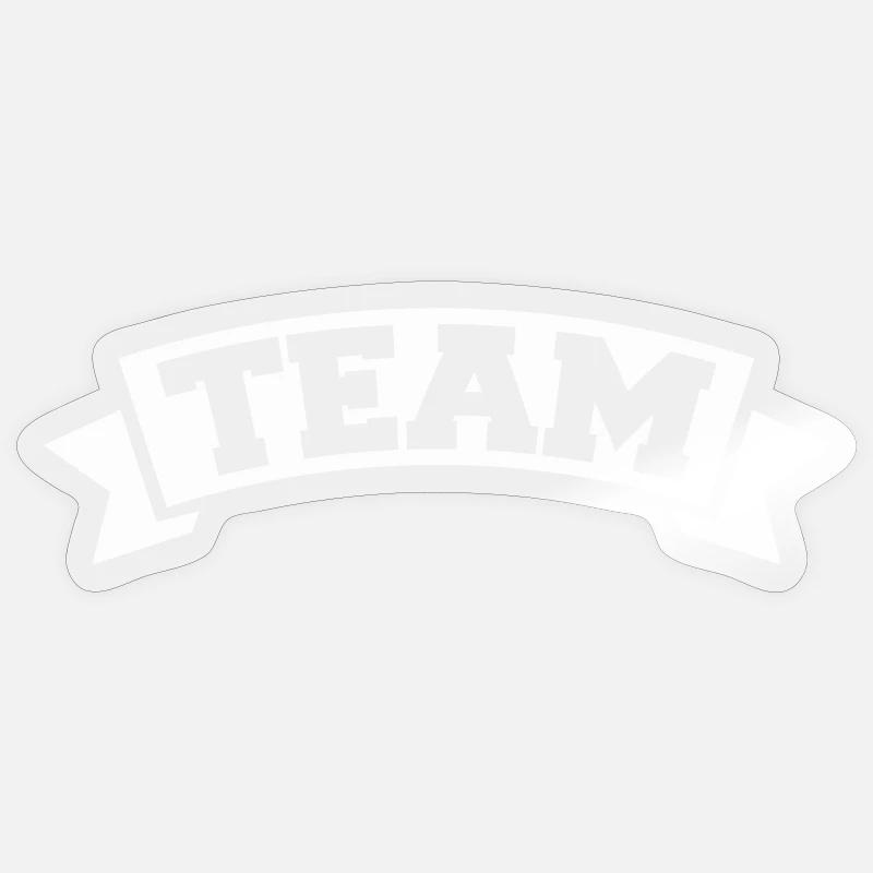 Team - Sticker size S (10 x 10 cm) - transparent glossy