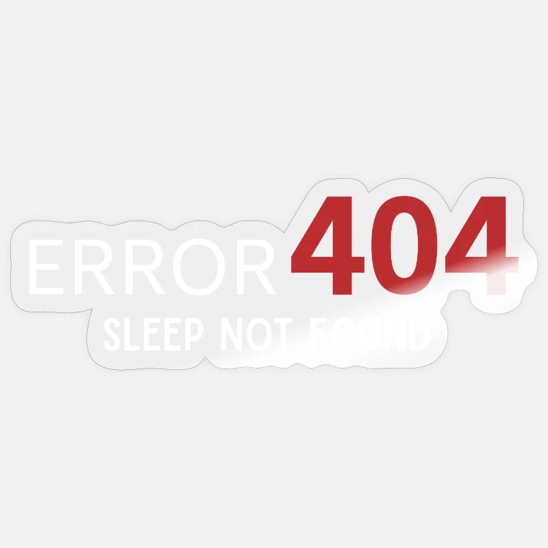 Error 404 Sleep Not Found – Pattern for Developers Sticker size S (10 x 10 cm)