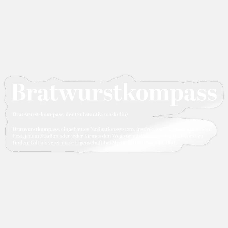 Bratwurstkompass Definition Fun Fun Funny Sticker size S (10 x 10 cm)