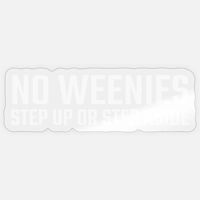 No Weenies (léger) - Sticker taille S (10 x 10 cm) - brillant transparent