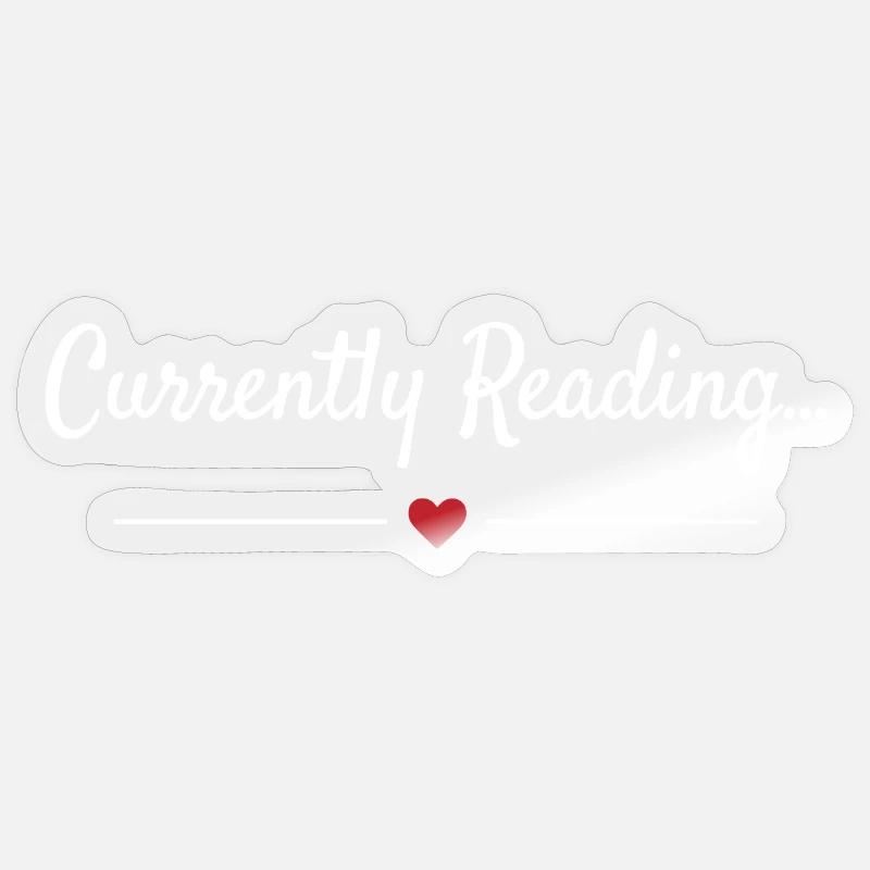 Currently Reading Bücherwurm Spruch - Sticker Größe S (10 x 10 cm) - Transparent glänzend