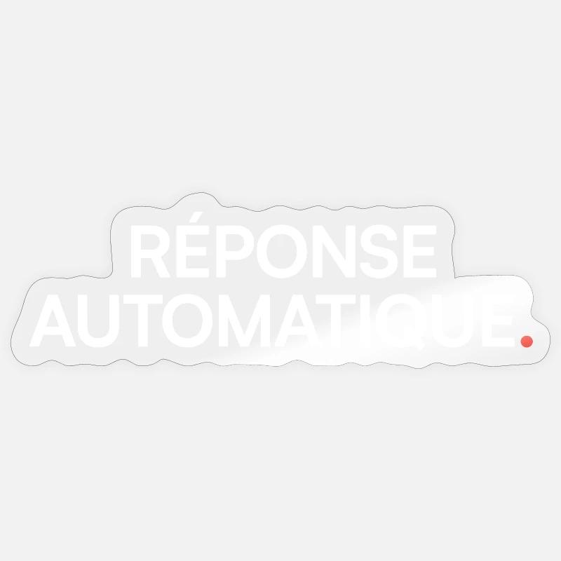 Auto Reply Humor Desktop Sticker size S (10 x 10 cm)