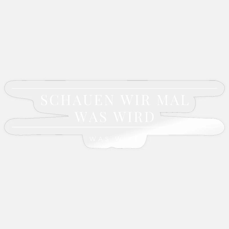 Schauen wir mal was wird - was wird Sticker Größe S (10 x 10 cm)