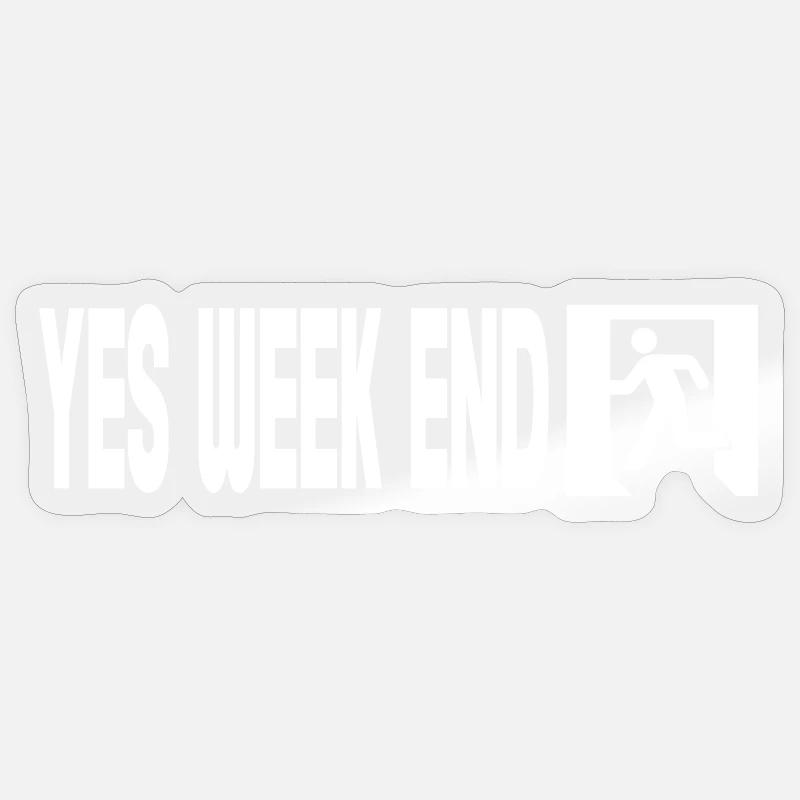 Yes Week End - Emergency - White - Sticker taille S (10 x 10 cm) - brillant transparent