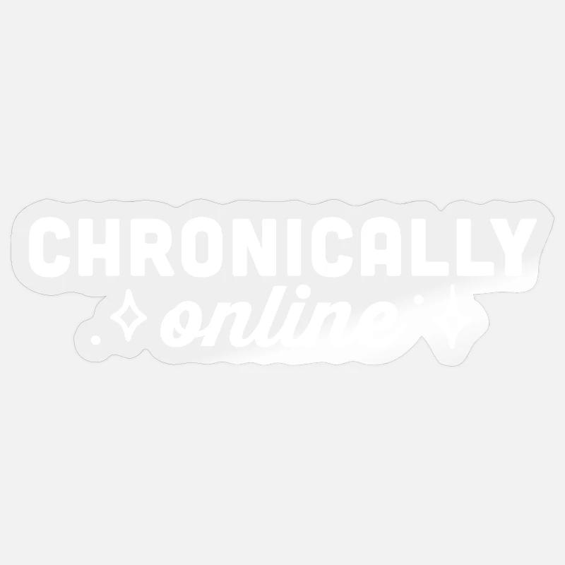 Chronically online funny doomscrolling - Sticker size S (10 x 10 cm) - transparent glossy