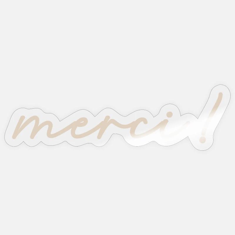 MERCI - Sticker Größe S (10 x 10 cm) - Transparent glänzend