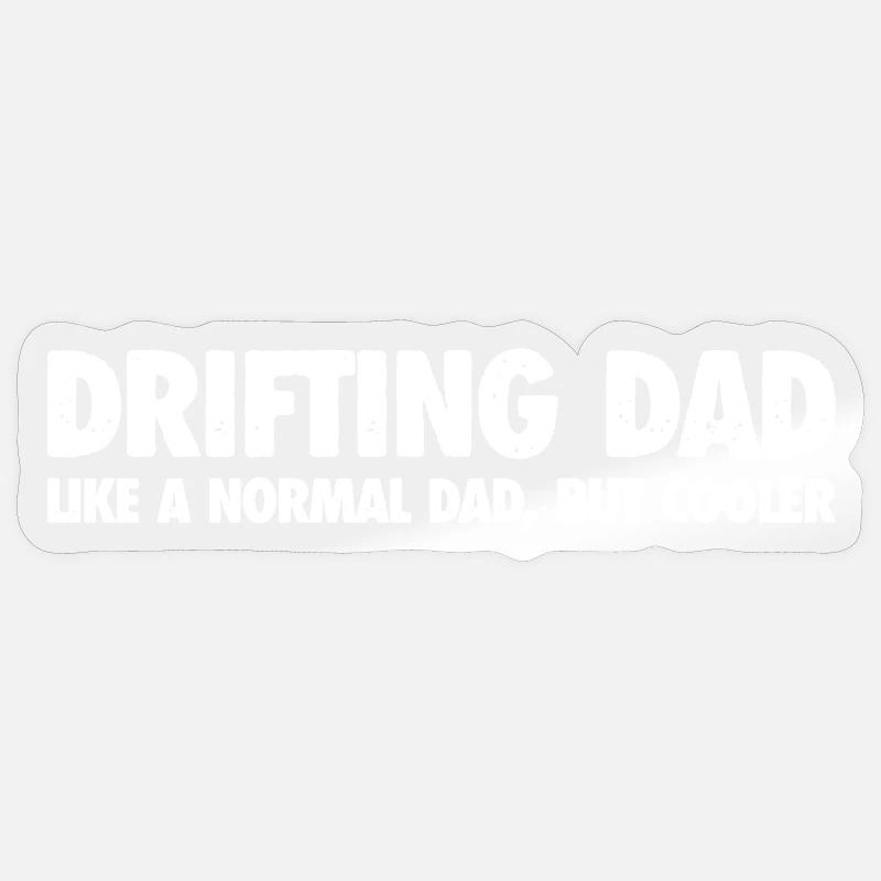 Driftender Vater: Cooler als ein Normaler Vater Sticker Größe S (10 x 10 cm)
