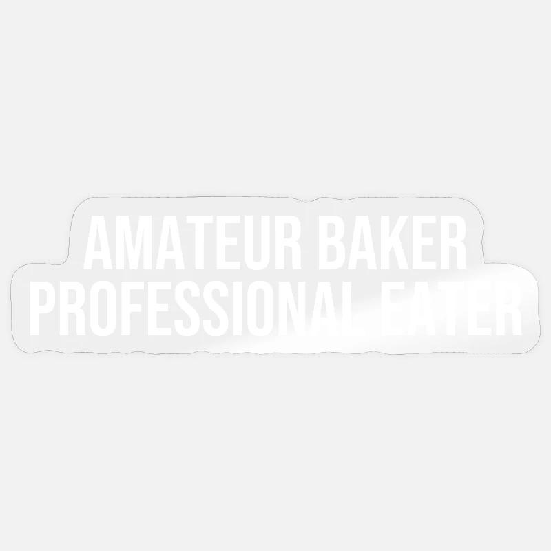 Baking humor tee Sticker Größe S (10 x 10 cm)