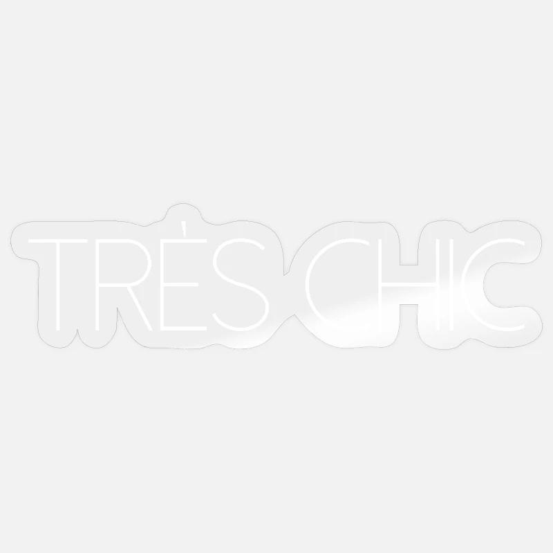 TRES CHIC Stylish - Sticker size S (10 x 10 cm) - transparent glossy