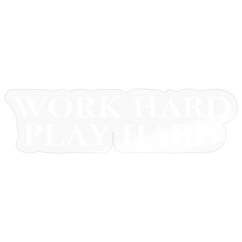 work hard, play hard - Sticker size S (10 x 10 cm) - transparent glossy - Front