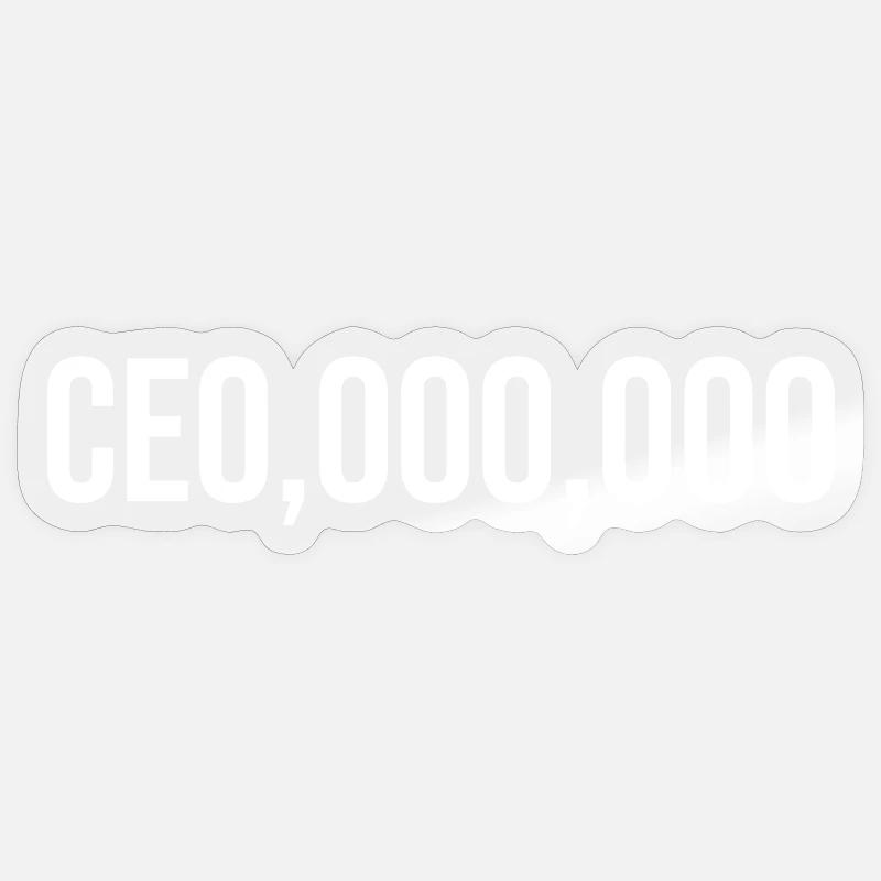 CEO - CEO,000,000 - Sticker size S (10 x 10 cm) - transparent glossy