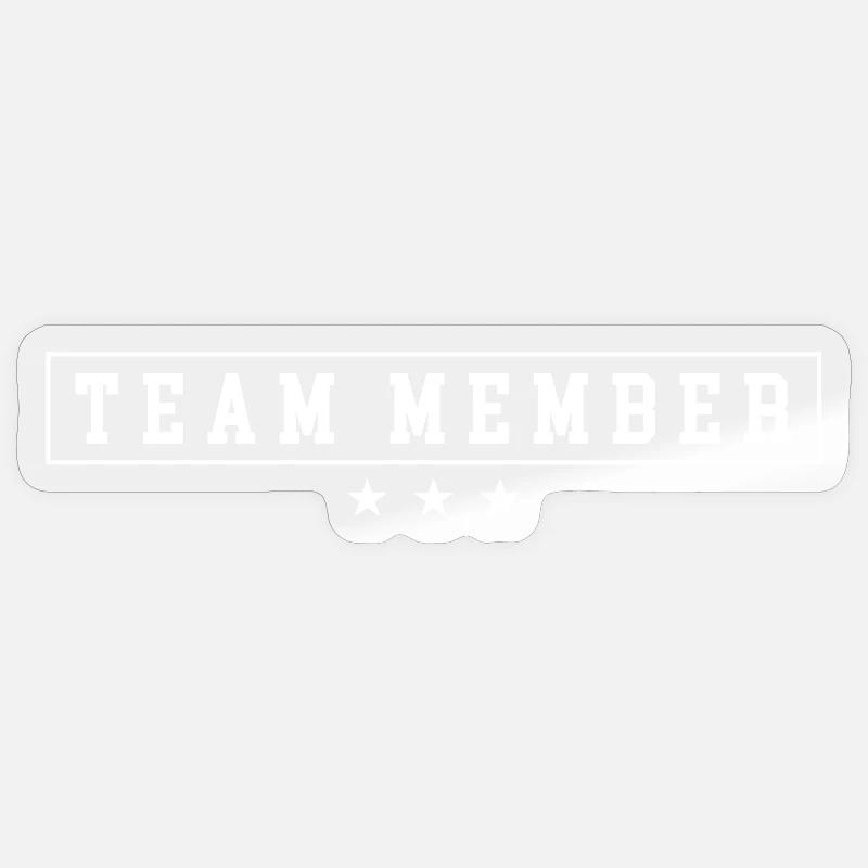 Team Member - Sticker Größe S (10 x 10 cm) - Transparent glänzend
