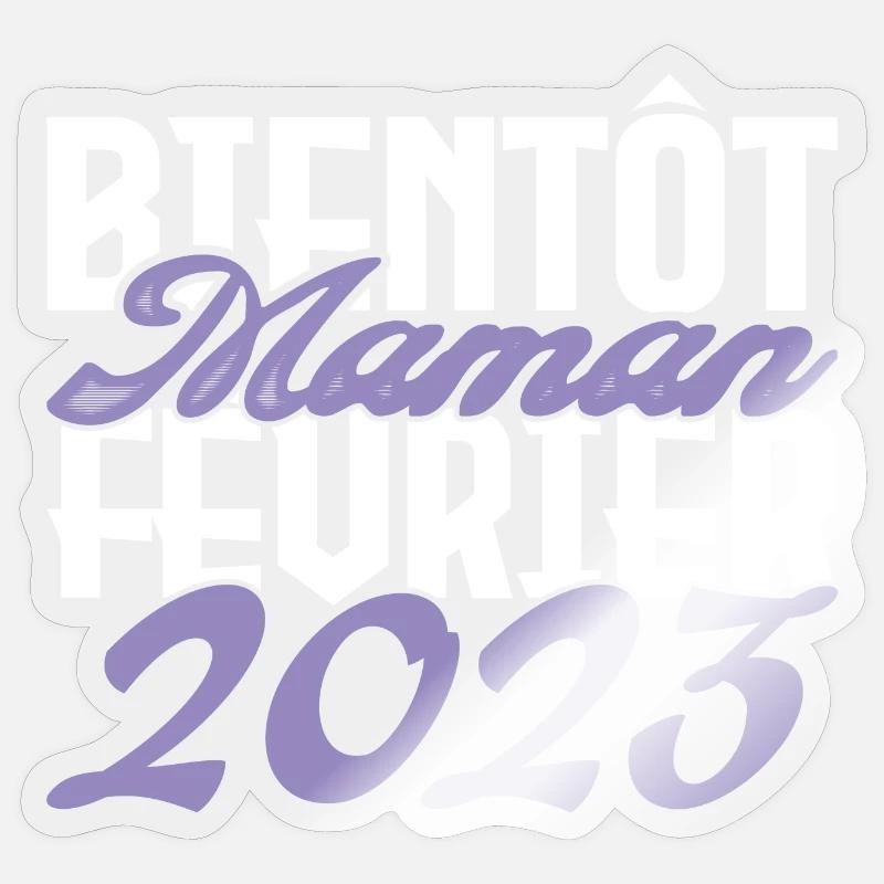 Annonce grossesse. bientôt Maman Février 2023.mama - Sticker taille S (10 x 10 cm) - brillant transparent