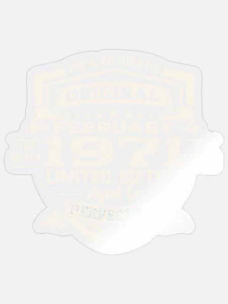 Février né 1971 52e anniversaire cadeau homme - Sticker taille S (10 x 10 cm) - brillant transparent