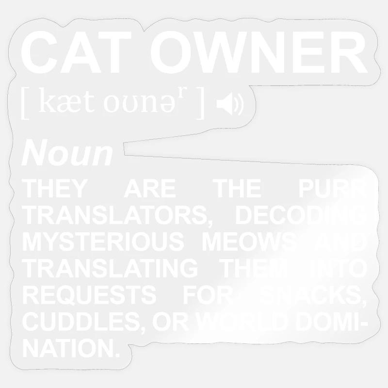 Terme du propriétaire du chat Sticker taille S (10 x 10 cm)