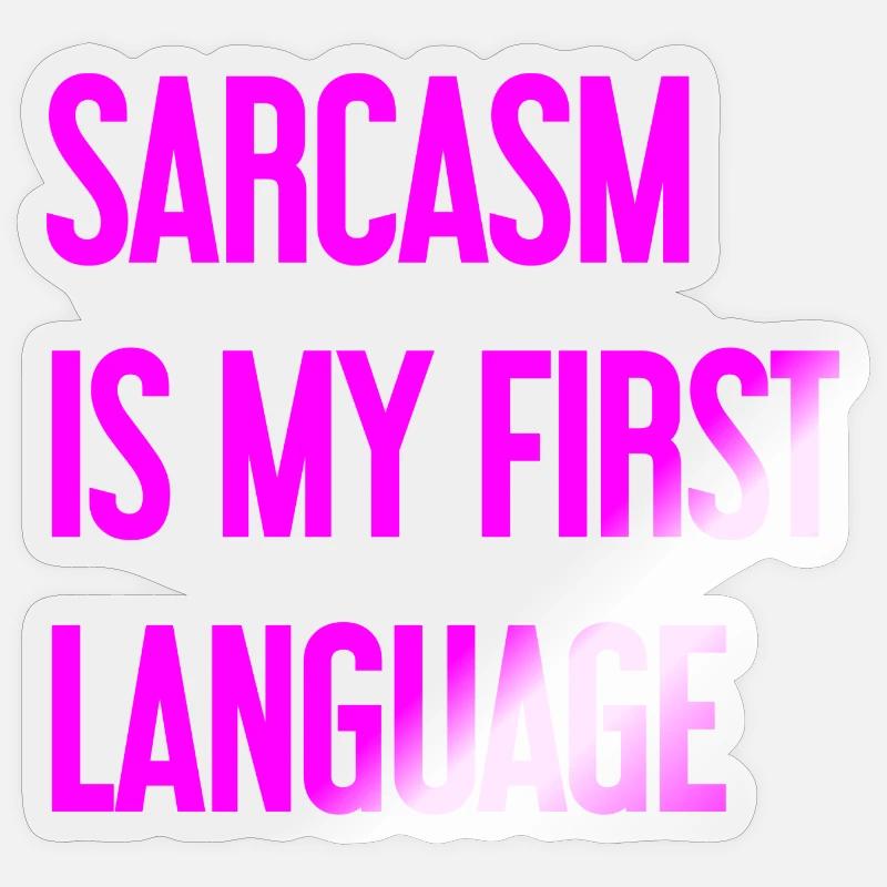 Sarcasme Pro Sticker taille S (10 x 10 cm)