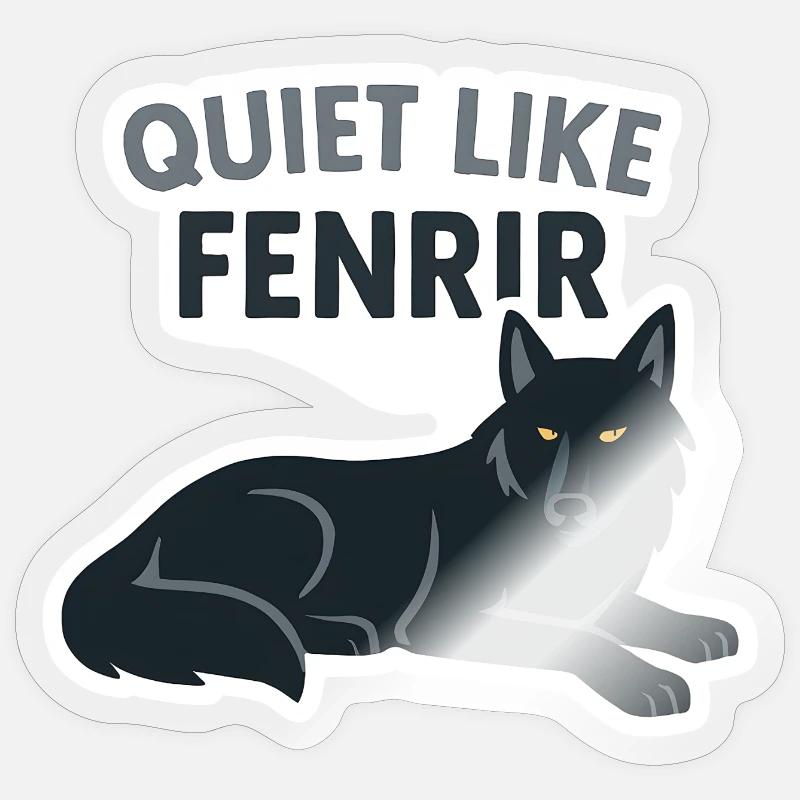 Quiet Like Fenrir Wolf Design - Sticker size S (10 x 10 cm) - transparent glossy