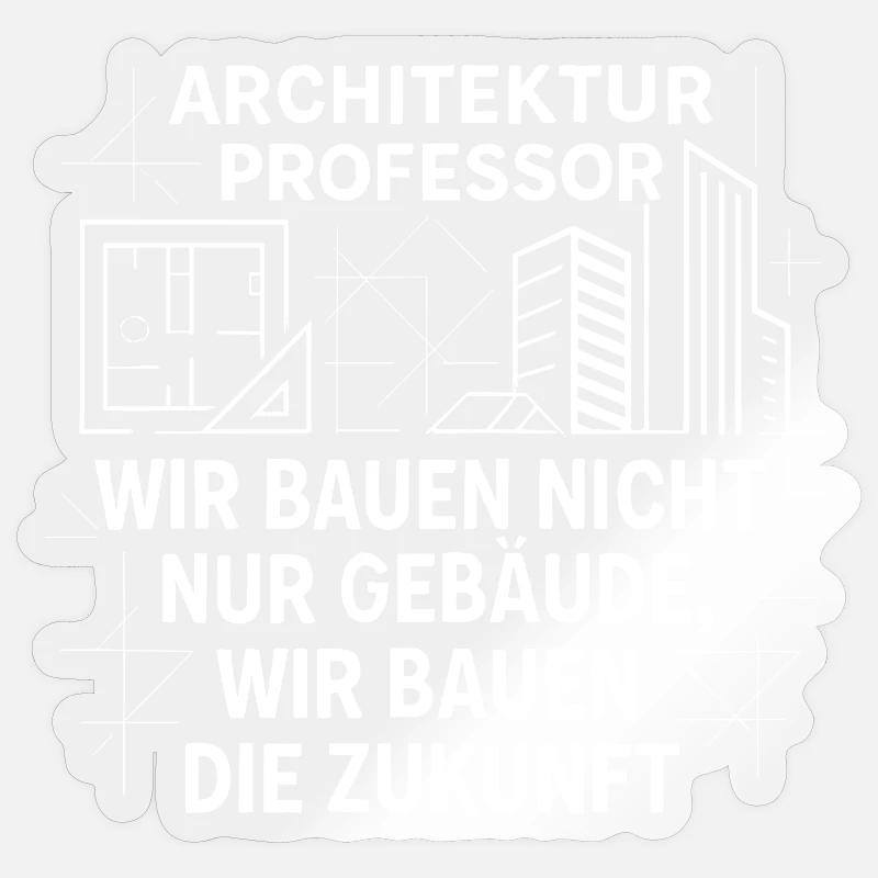 Dicton professionnel de l’architecture - Sticker taille S (10 x 10 cm) - brillant transparent