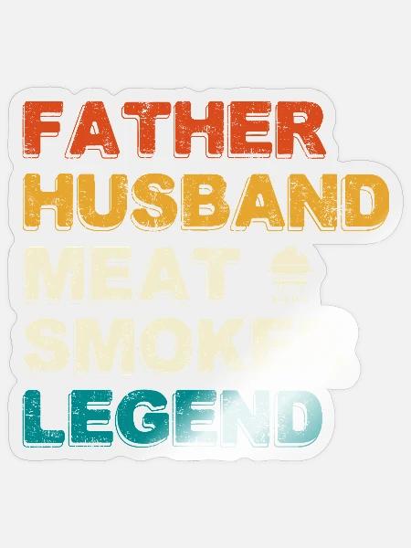 Father Husband Meat Smoker Legend - Sticker Größe S (10 x 10 cm) - Transparent glänzend