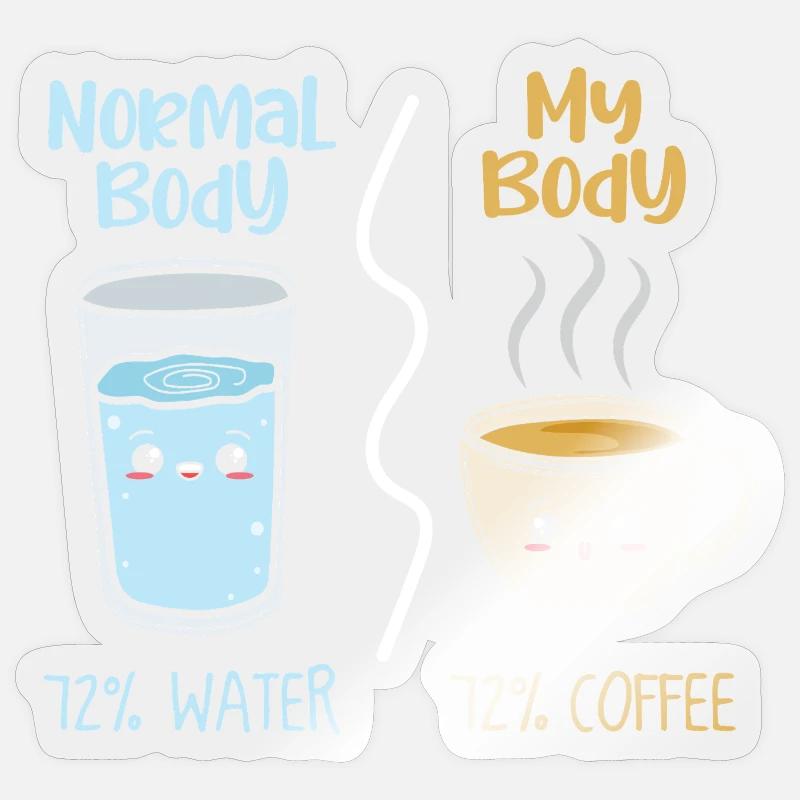 Café vs eau 72 % - Sticker taille S (10 x 10 cm) - brillant transparent