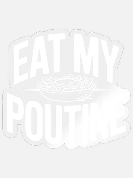 Iss meine Poutine - Sticker Größe S (10 x 10 cm) - Transparent glänzend