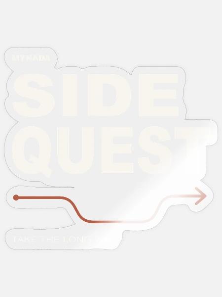Side Quest – MyNada Streetwear - Sticker Größe S (10 x 10 cm) - Transparent glänzend