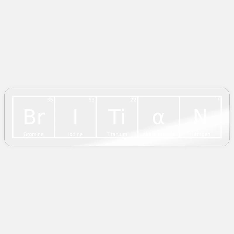 Britian Name First Name Chemistry Periodic Table Element Sticker size S (10 x 10 cm)