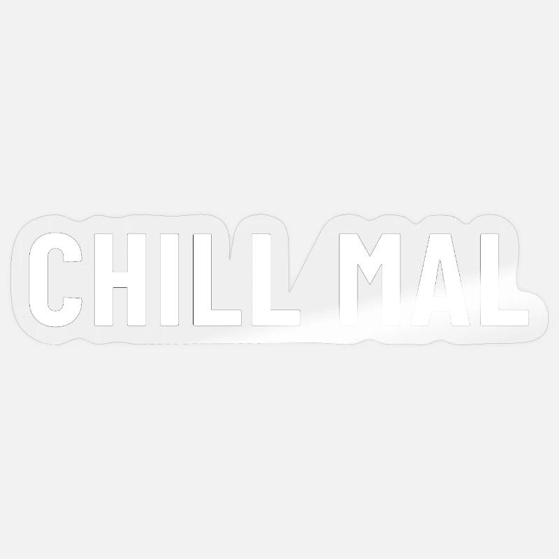 chill times - Sticker size S (10 x 10 cm) - transparent glossy
