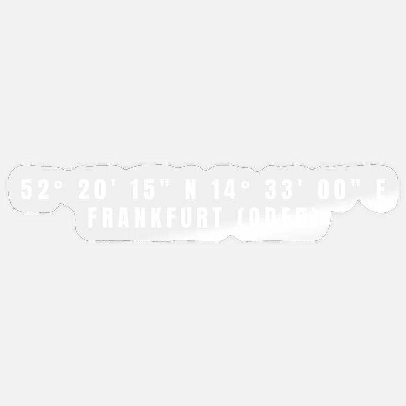 Frankfurt (Oder) Brandenburg Coordinates Sticker size S (10 x 10 cm)