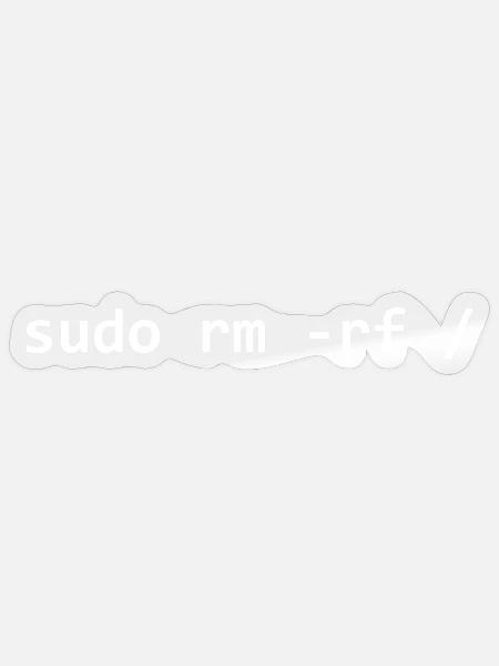 Sudo rm rf - Sticker Größe S (10 x 10 cm) - Transparent glänzend