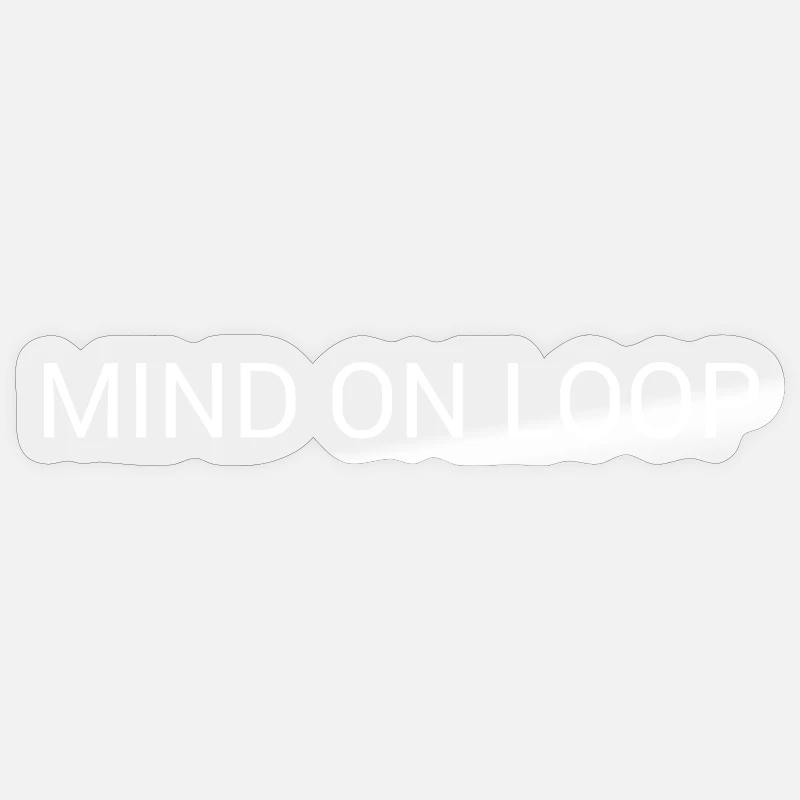 Mind on Loop – Minimal Overthinking Text Design Sticker taille S (10 x 10 cm)