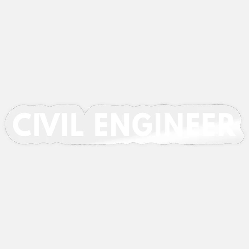 Civil Engineer Professional Engineering - Sticker size S (10 x 10 cm) - transparent glossy