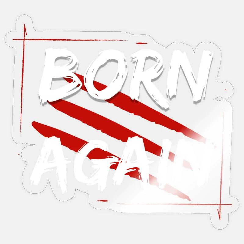Born Again - Sticker size S (10 x 10 cm) - transparent glossy