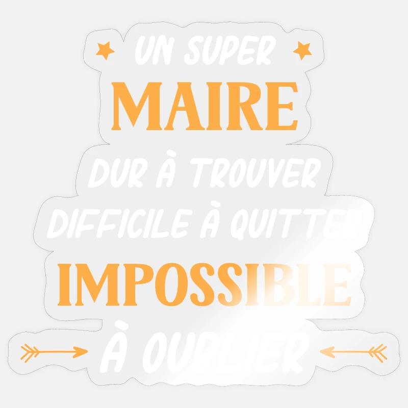 Super Maire - Sticker taille S (10 x 10 cm) - brillant transparent