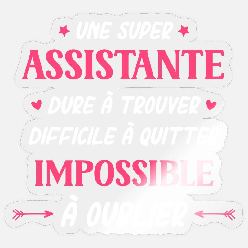 Super assistante - Sticker taille S (10 x 10 cm) - brillant transparent