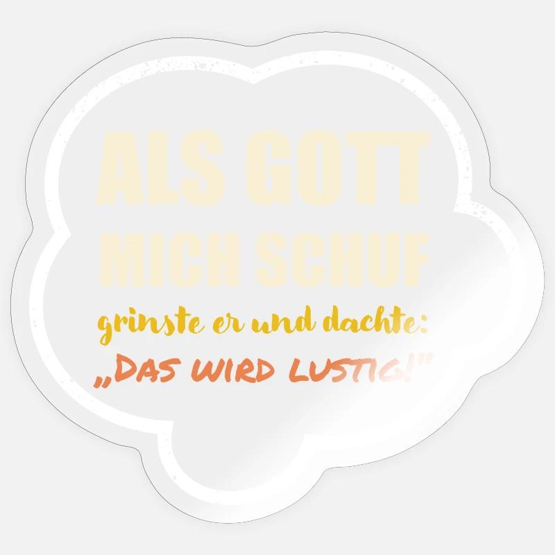 Als Gott Mich Schuf - hell Sticker Größe S (10 x 10 cm)