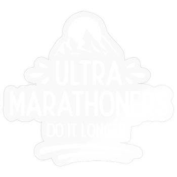 Les ultra-marathoniens le font plus longtemps - Sticker taille S (10 x 10 cm) - brillant transparent - Devant