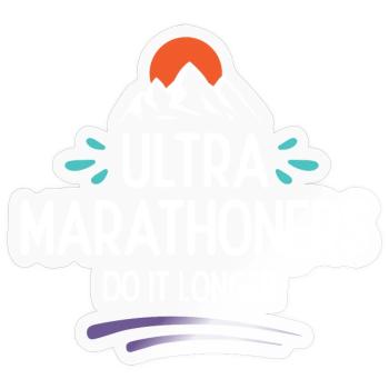 Les ultra-marathoniens le font plus longtemps - Sticker taille S (10 x 10 cm) - brillant transparent - Devant