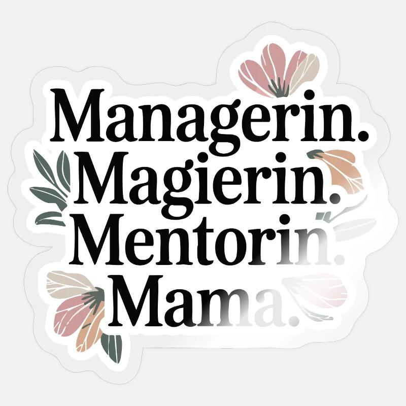 Gérant. Magicien. Mentor. Maman. - Sticker taille S (10 x 10 cm) - brillant transparent
