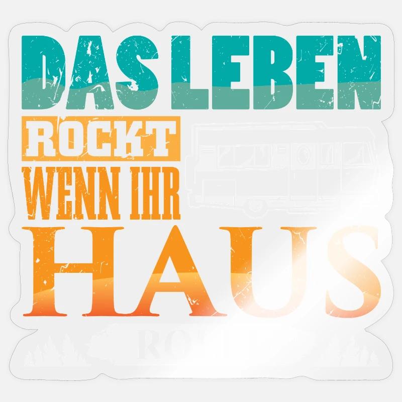 Camper Camping Wohnwagen Spruch - Sticker Größe S (10 x 10 cm) - Transparent glänzend