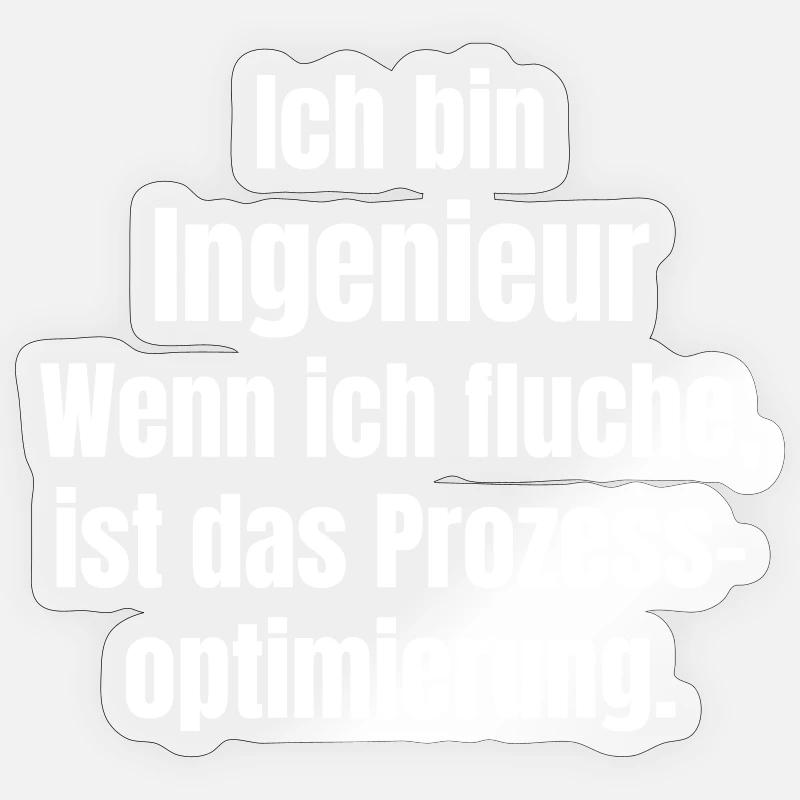 Ingenieur Spruch Prozessoptimierung - Sticker Größe S (10 x 10 cm) - Transparent glänzend