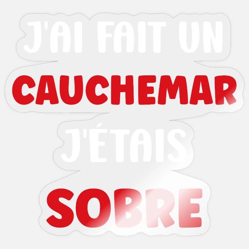 Cauchemar Sobre : J'étais Sobre - Sticker taille S (10 x 10 cm) - brillant transparent