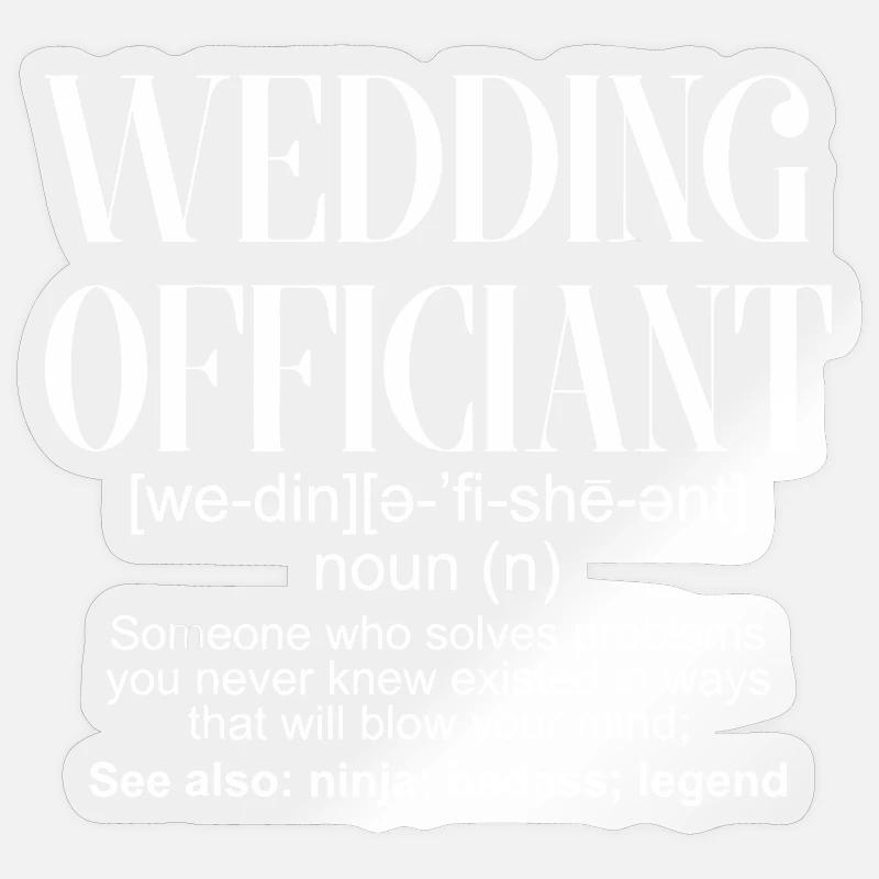 Wedding Officiant Definition - Sticker size S (10 x 10 cm) - transparent glossy