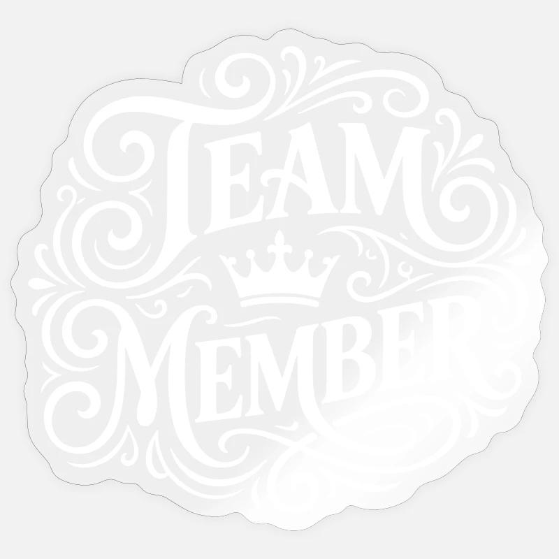 Team Member - Sticker size S (10 x 10 cm) - transparent glossy