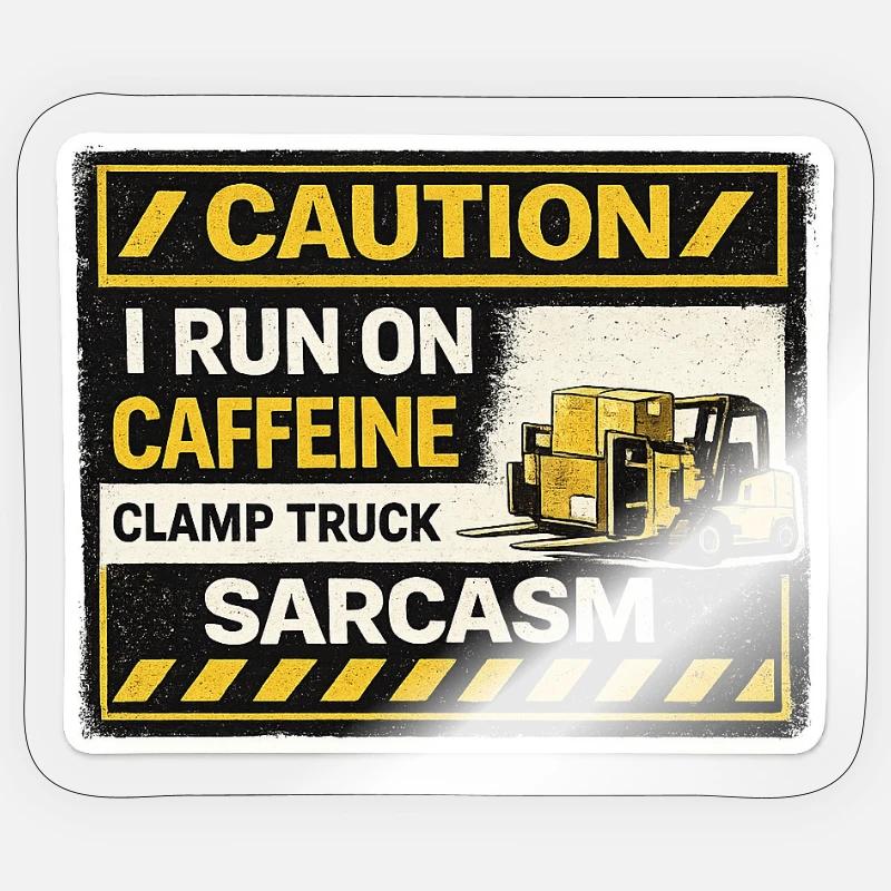 Koffeinbetriebener Gabelstapler-Sarkasmus - Sticker Größe S (10 x 10 cm) - Transparent glänzend